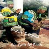 We Walk by Faith